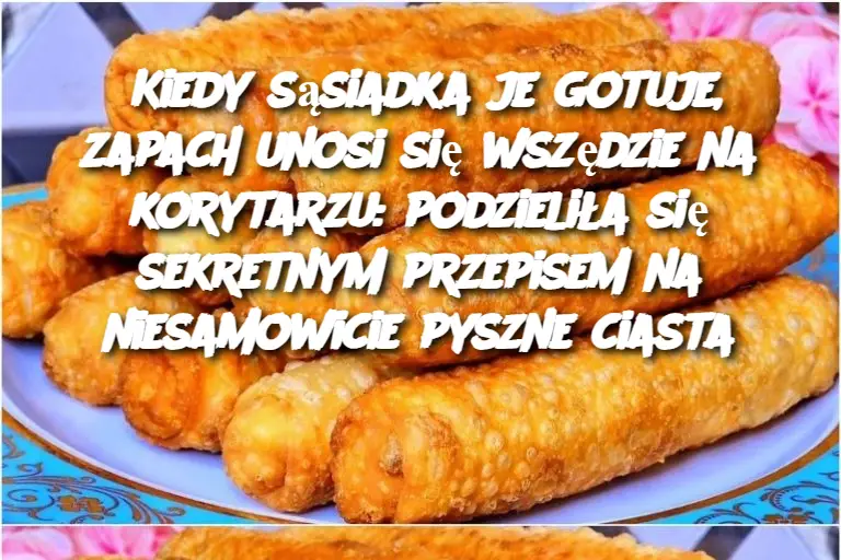 Kiedy sąsiadka je gotuje, zapach unosi się wszędzie na korytarzu: podzieliła się sekretnym przepisem na niesamowicie pyszne ciasta