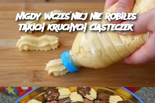 Nigdy wcześniej nie robiłeś takich kruchych ciasteczek