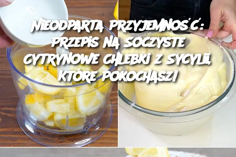 Nieodparta Przyjemność: Przepis na Soczyste Cytrynowe Chlebki z Sycylii, Które Pokochasz!