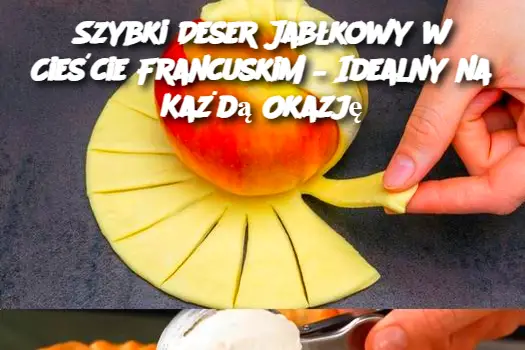 Szybki Deser Jabłkowy w Cieście Francuskim – Idealny na Każdą Okazję