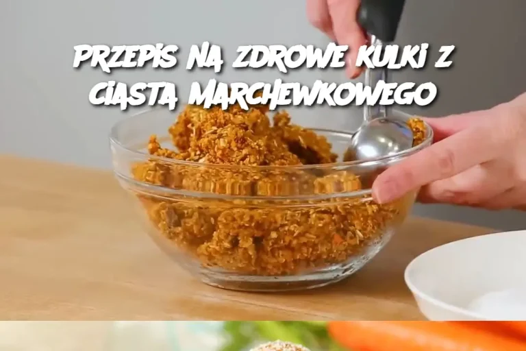 Przepis na zdrowe kulki z ciasta marchewkowego