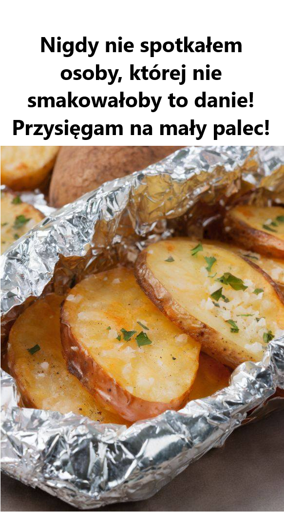 Nigdy nie spotkałem osoby, której nie smakowałoby to danie! Przysięgam na mały palec!