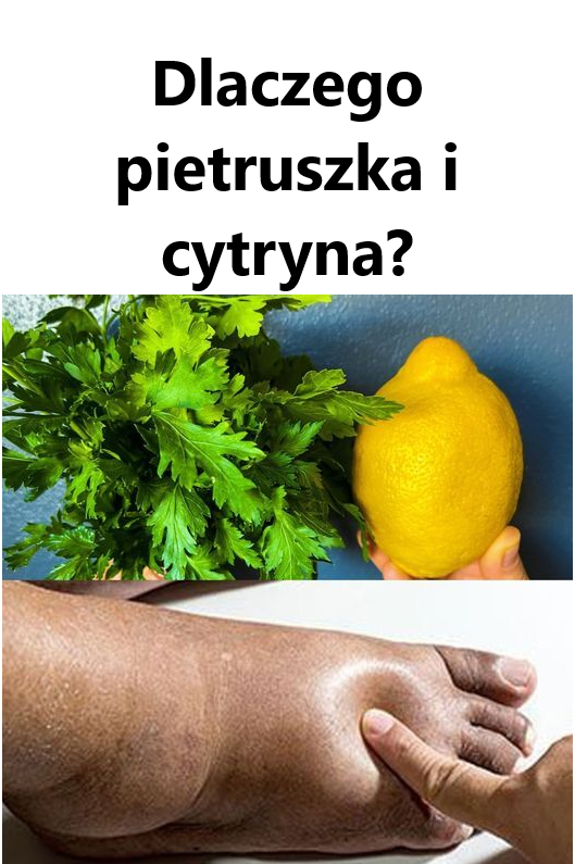 Dlaczego pietruszka i cytryna?