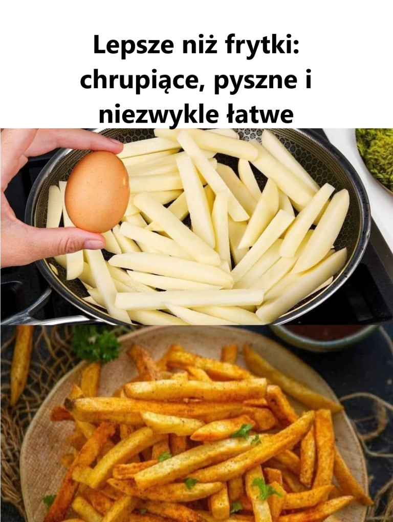 Lepsze niż frytki: chrupiące, pyszne i niezwykle łatwe