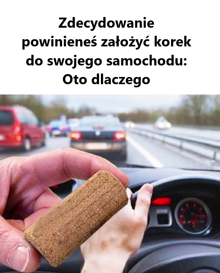 Zdecydowanie powinieneś założyć korek do swojego samochodu: Oto dlaczego