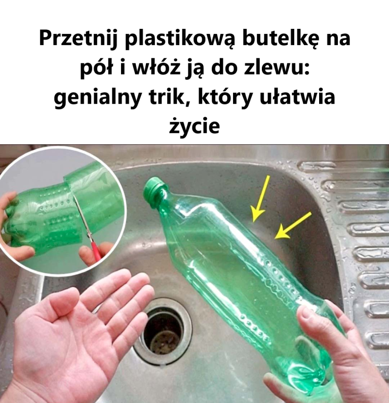 Przetnij plastikową butelkę na pół i włóż ją do zlewu: genialny trik, który ułatwia życie