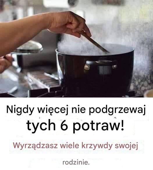 Uważaj na te produkty podczas podgrzewania! Wybory, które mogą być niebezpieczne