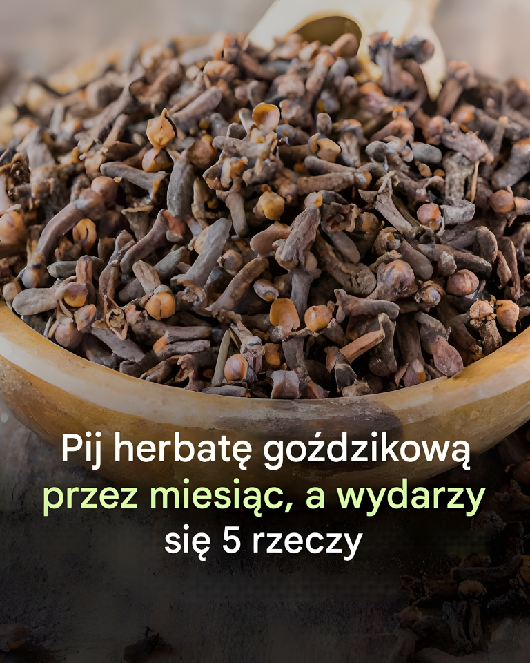 Pij Herbatę Goździkową Przez Miesiąc, a Wydarzy Się 5 Rzeczy