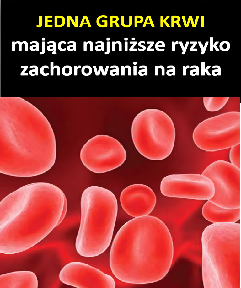 Lekarze ujawniają typ krwi, który wiąże się z najniższym ryzykiem zachorowania na raka